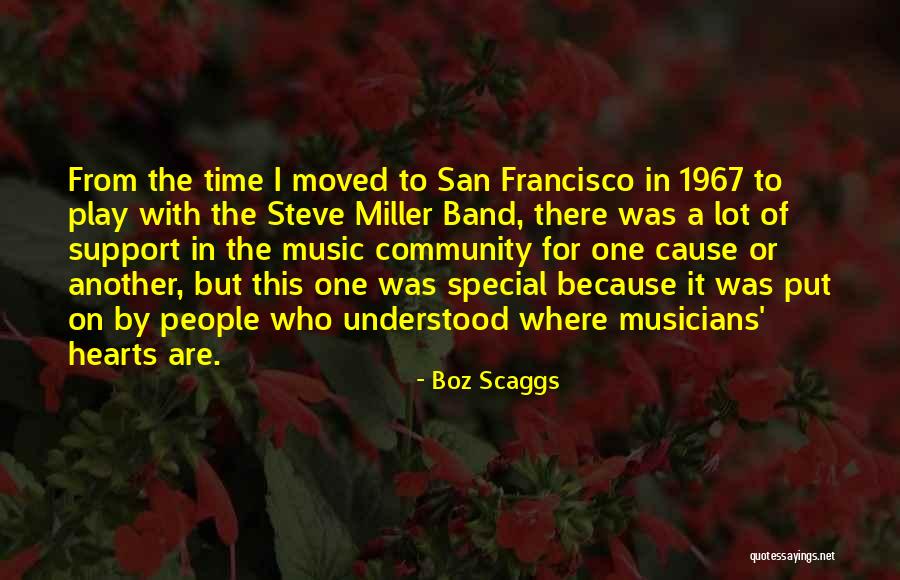Music By Musicians Quotes By Boz Scaggs Music By Musicians Quotes By Boz Scaggs