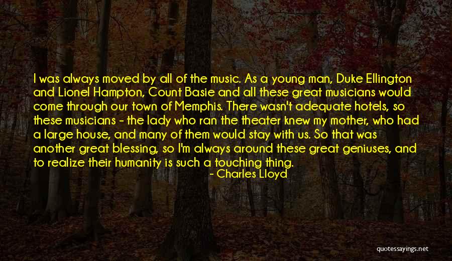 Music By Musicians Quotes By Charles Lloyd Music By Musicians Quotes By Charles Lloyd