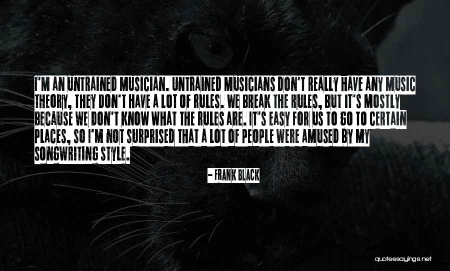 Music By Musicians Quotes By Frank Black Music By Musicians Quotes By Frank Black