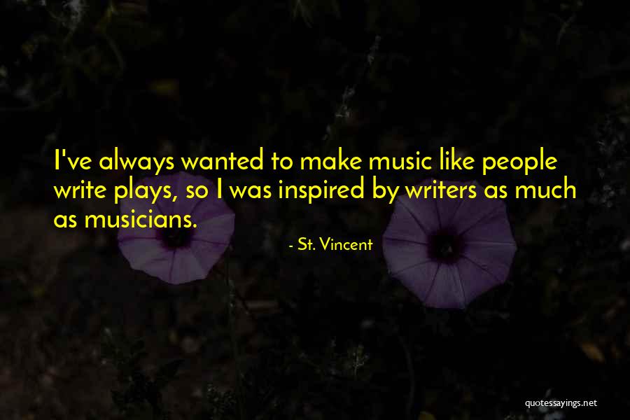 Music By Musicians Quotes By St. Vincent Music By Musicians Quotes By St. Vincent