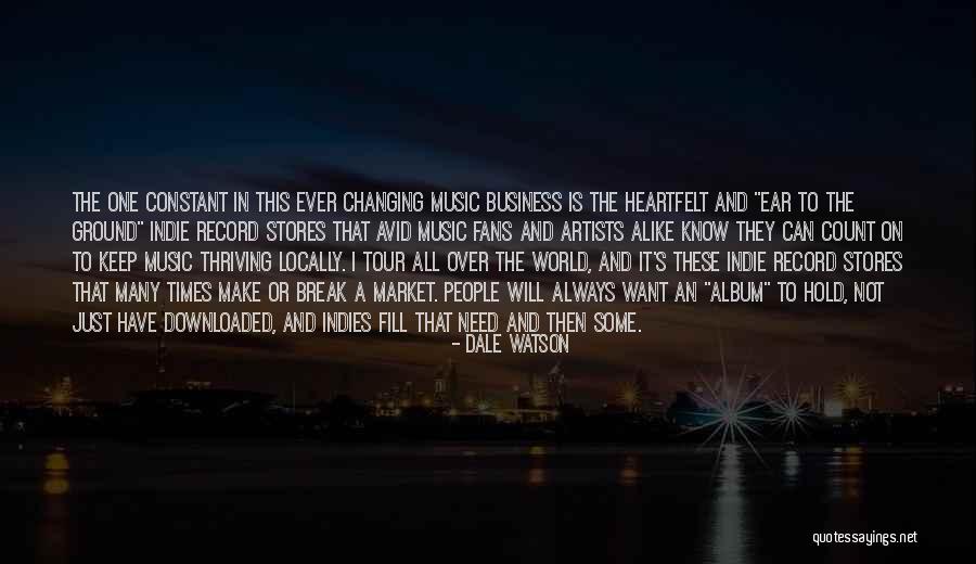 Music Changing The World Quotes By Dale Watson