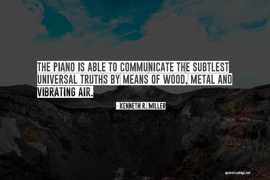 Music Communicate Quotes By Kenneth R. Miller Music Communicate Quotes By Kenneth R. Miller