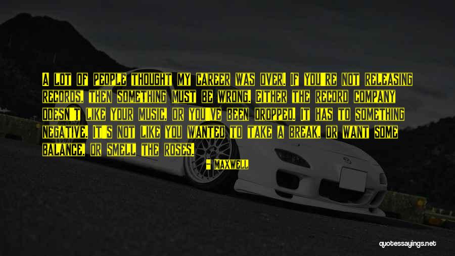 Music Company Quotes By Maxwell Music Company Quotes By Maxwell