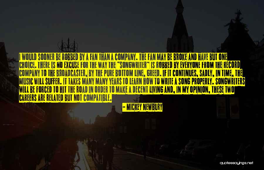 Music Company Quotes By Mickey Newbury Music Company Quotes By Mickey Newbury