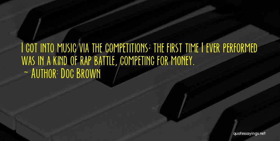 Music Competitions Quotes By Doc Brown