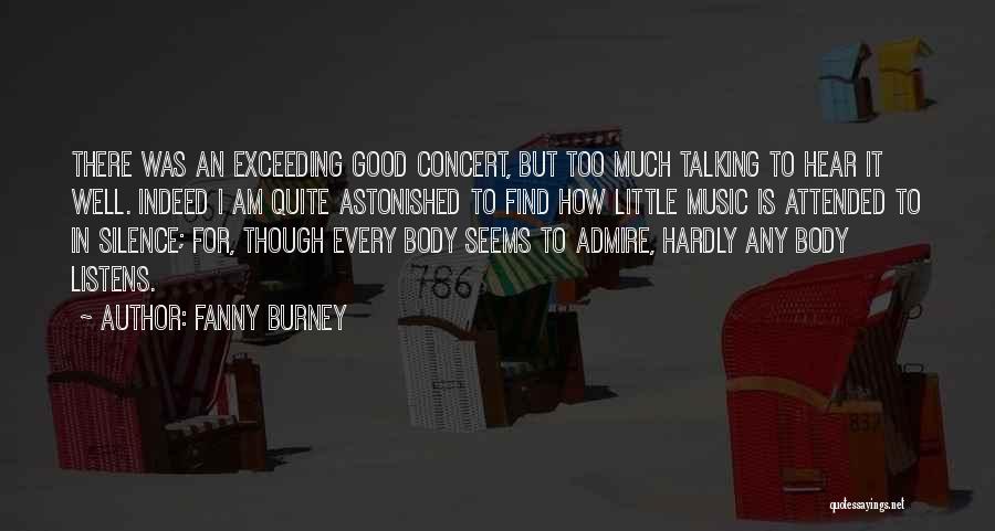 Music Concert Quotes By Fanny Burney