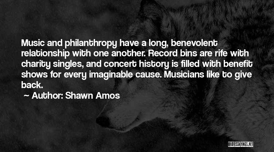 Music Concert Quotes By Shawn Amos
