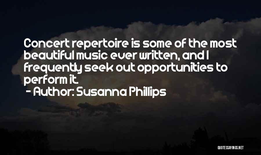 Music Concert Quotes By Susanna Phillips