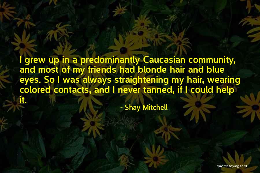 Music Conducting Quotes By Shay Mitchell Music Conducting Quotes By Shay Mitchell