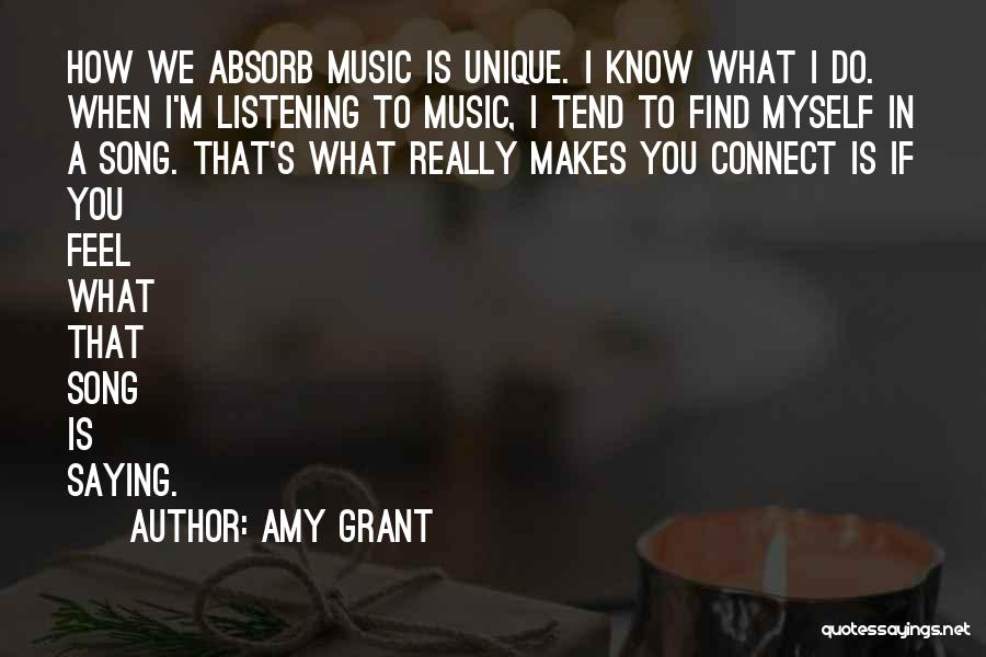 Music Connect Quotes By Amy Grant