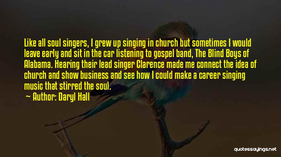 Music Connect Quotes By Daryl Hall