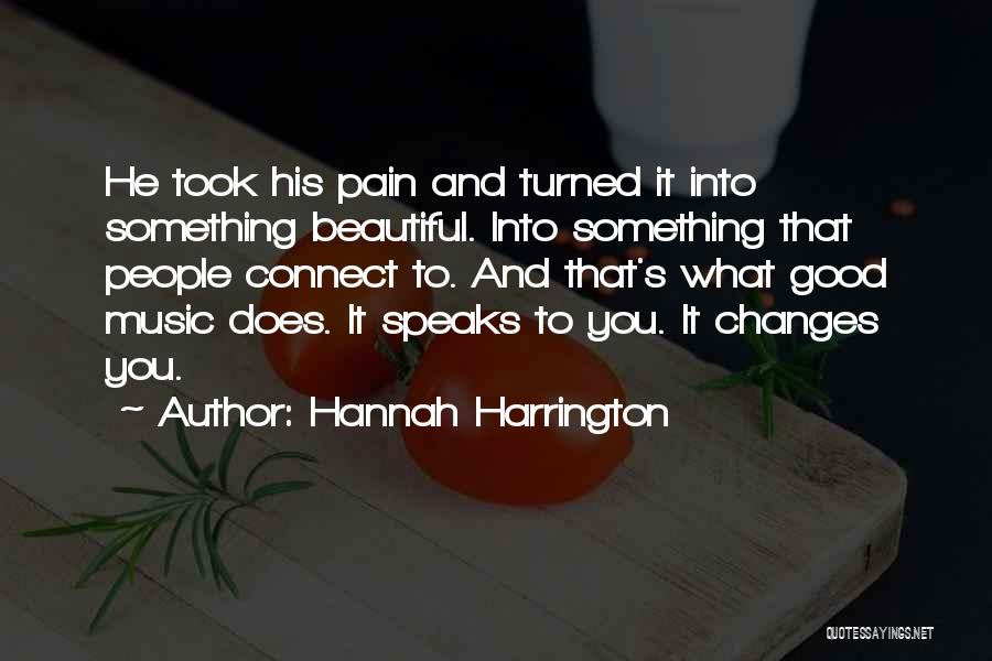 Music Connect Quotes By Hannah Harrington