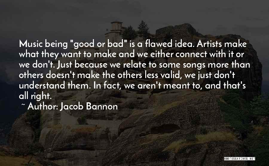 Music Connect Quotes By Jacob Bannon