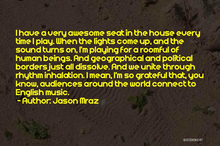 Music Connect Quotes By Jason Mraz