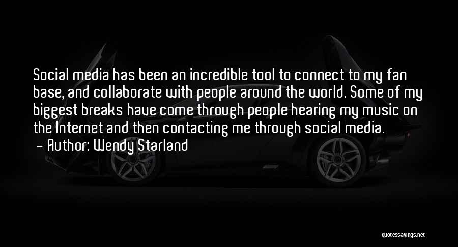 Music Connect Quotes By Wendy Starland