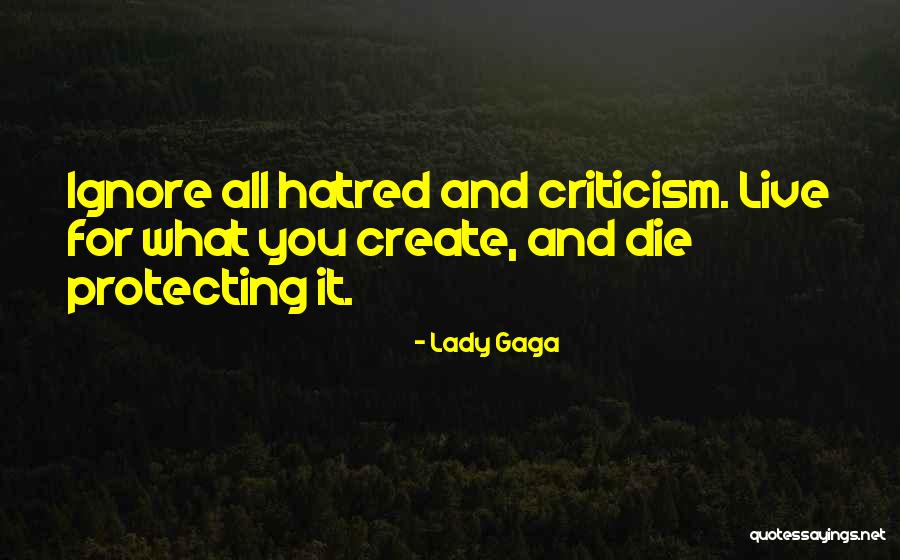 Music Criticism Quotes By Lady Gaga Music Criticism Quotes By Lady Gaga