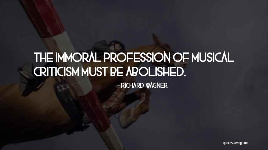 Music Criticism Quotes By Richard Wagner Music Criticism Quotes By Richard Wagner