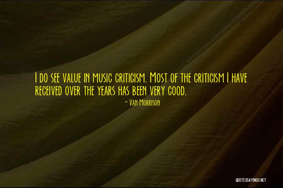 Music Criticism Quotes By Van Morrison Music Criticism Quotes By Van Morrison