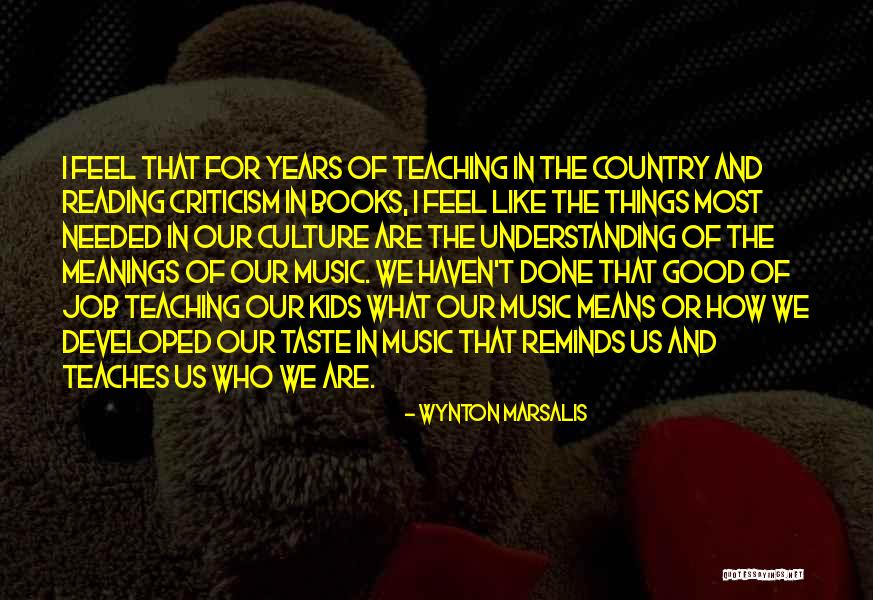 Music Criticism Quotes By Wynton Marsalis Music Criticism Quotes By Wynton Marsalis