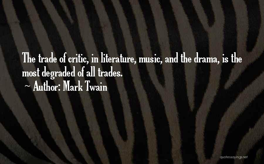 Music Critics Quotes By Mark Twain