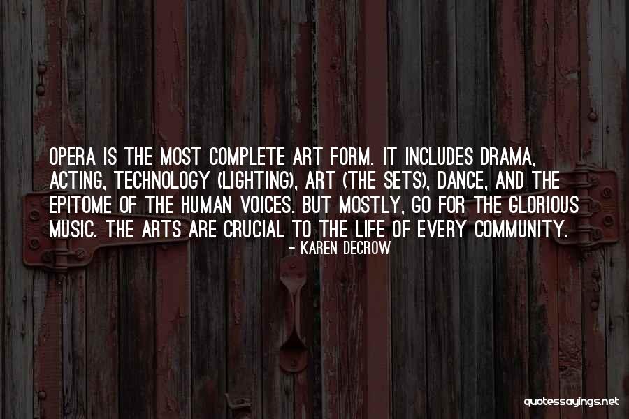 Music Dance Life Quotes By Karen DeCrow Music Dance Life Quotes By Karen DeCrow