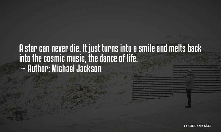 Music Dance Life Quotes By Michael Jackson