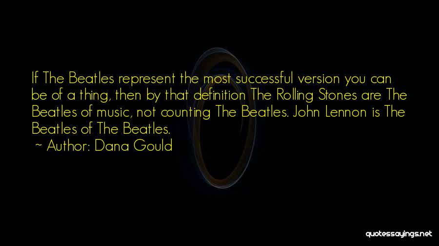 Music Definitions Quotes By Dana Gould