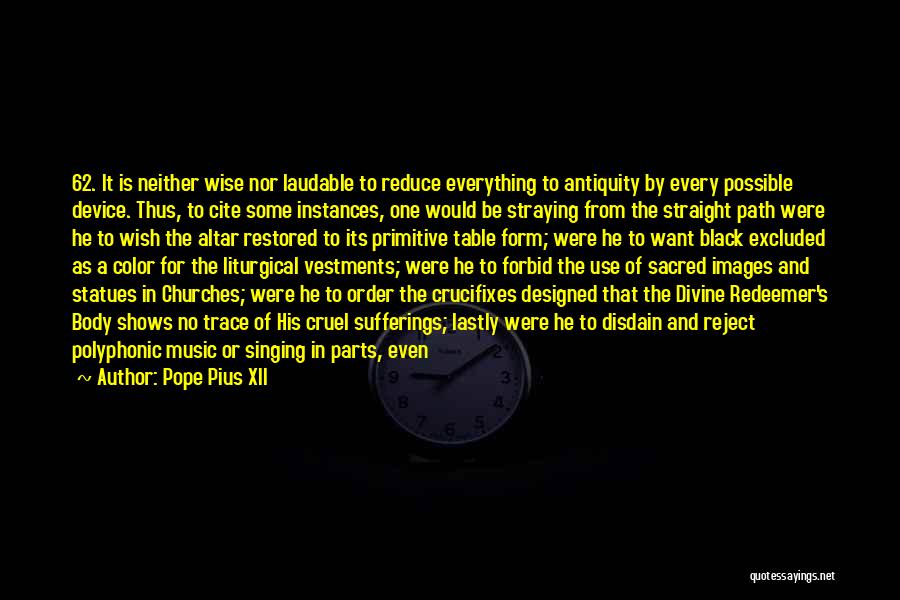 Music Device Quotes By Pope Pius XII