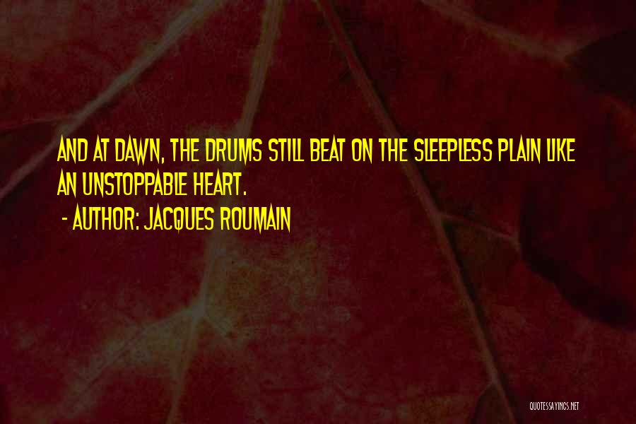 Music Drums Quotes By Jacques Roumain