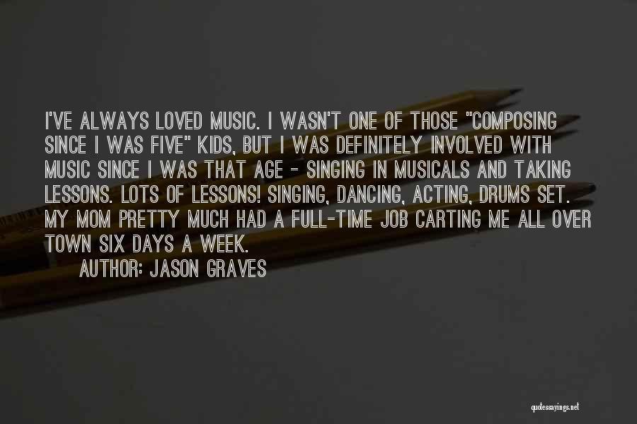 Music Drums Quotes By Jason Graves