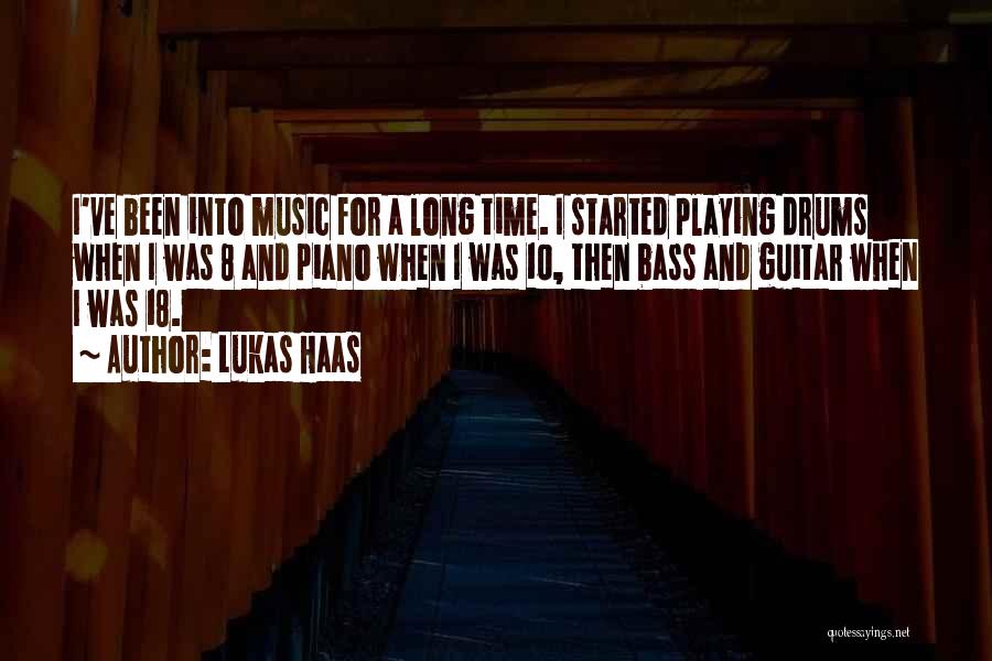 Music Drums Quotes By Lukas Haas