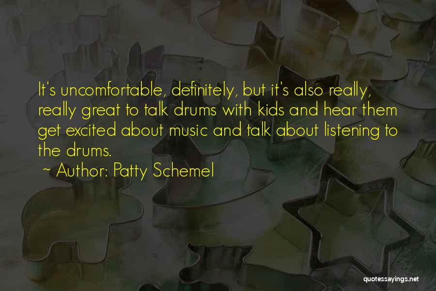 Music Drums Quotes By Patty Schemel