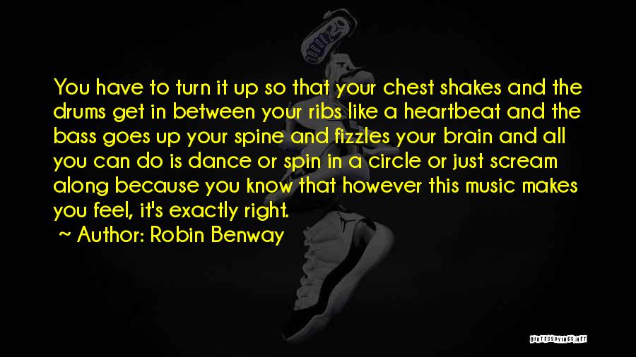 Music Drums Quotes By Robin Benway