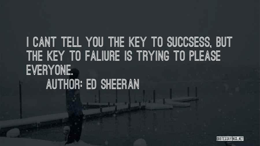 Music Ed Sheeran Quotes By Ed Sheeran