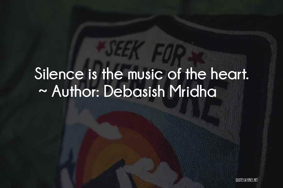 Music Education Philosophy Quotes By Debasish Mridha