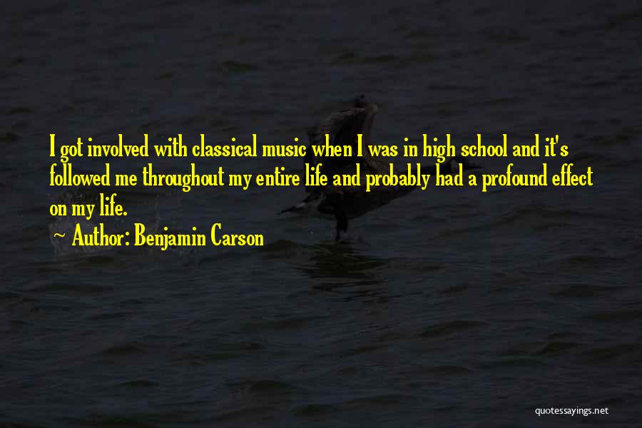 Music Effect Quotes By Benjamin Carson