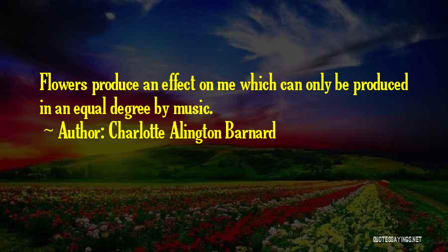 Music Effect Quotes By Charlotte Alington Barnard