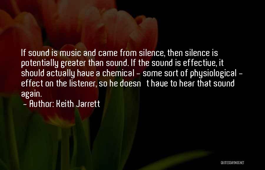 Music Effect Quotes By Keith Jarrett