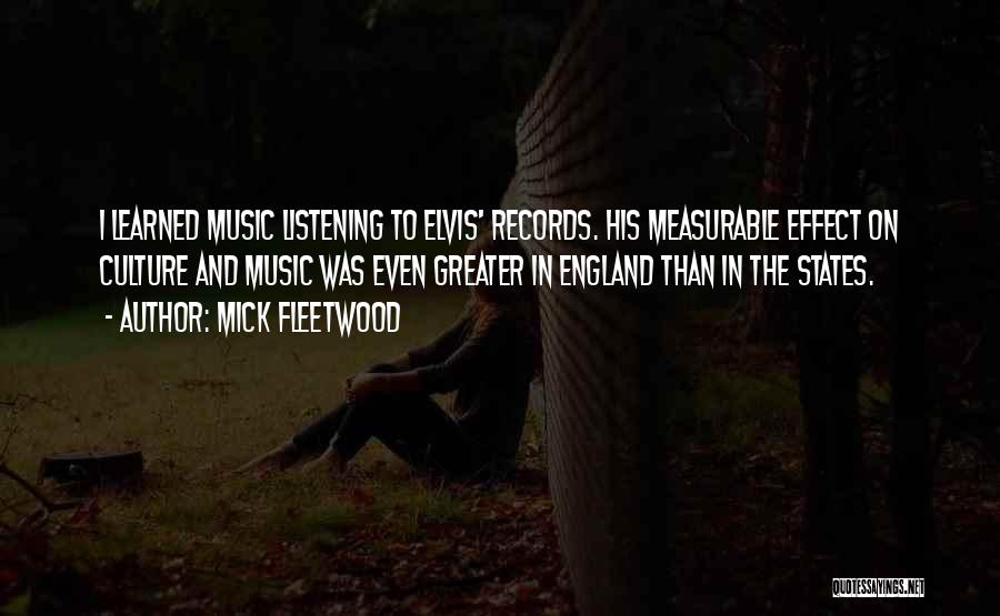 Music Effect Quotes By Mick Fleetwood