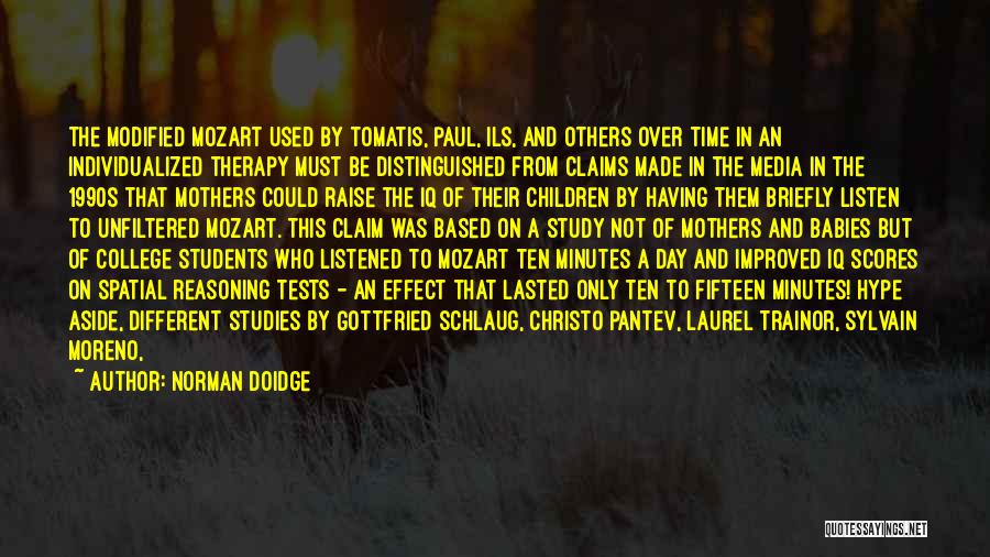 Music Effect Quotes By Norman Doidge