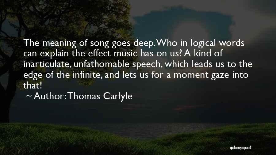 Music Effect Quotes By Thomas Carlyle