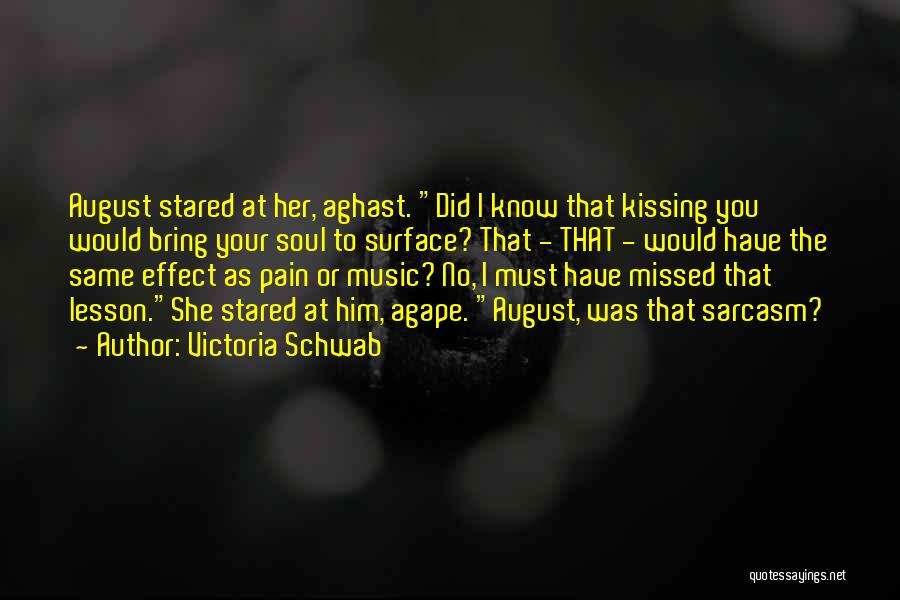 Music Effect Quotes By Victoria Schwab