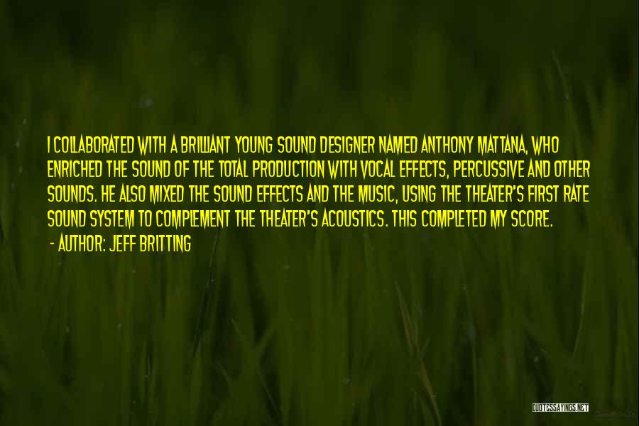 Music Effects Quotes By Jeff Britting