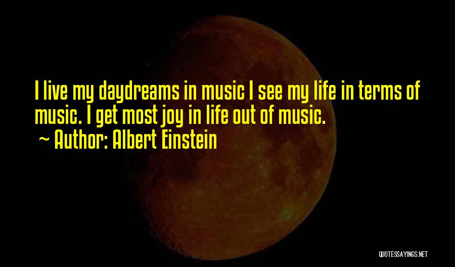 Music Einstein Quotes By Albert Einstein