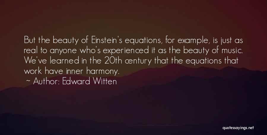 Music Einstein Quotes By Edward Witten