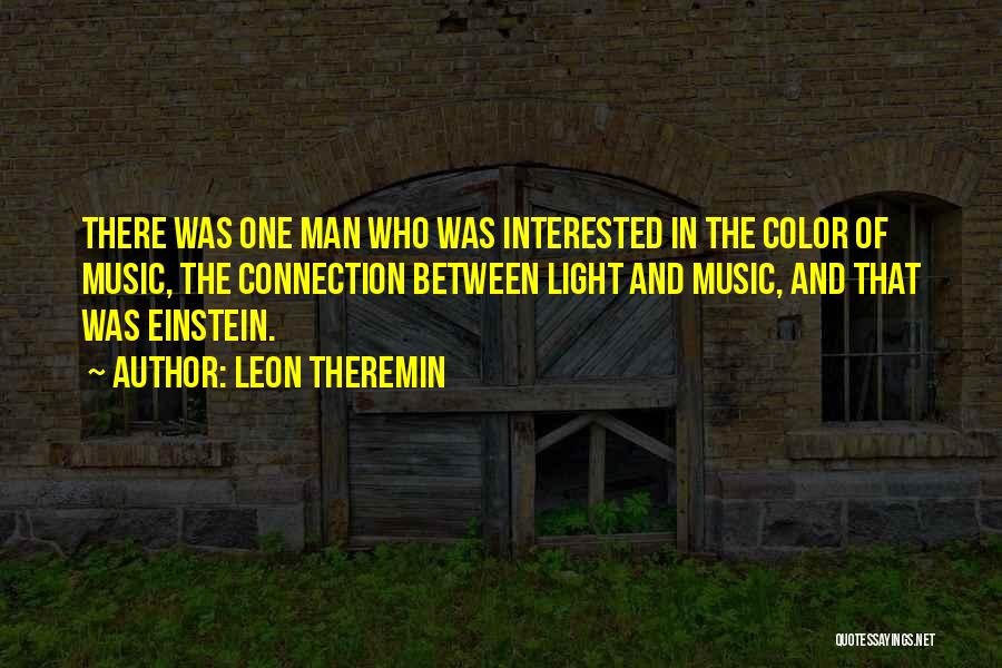 Music Einstein Quotes By Leon Theremin