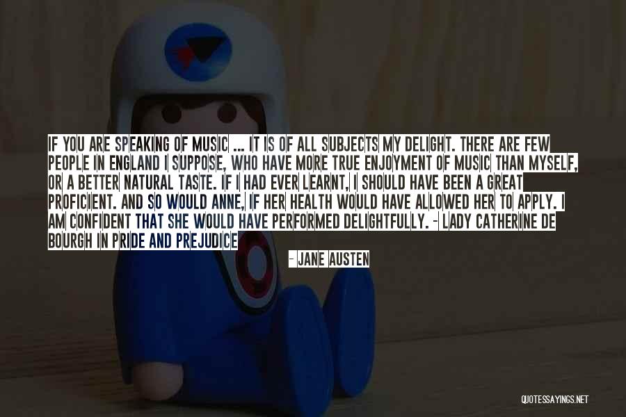Music Enjoyment Quotes By Jane Austen Music Enjoyment Quotes By Jane Austen