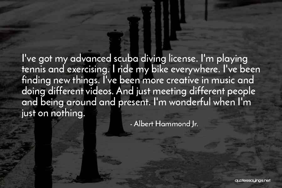 Music Everywhere Quotes By Albert Hammond Jr. Music Everywhere Quotes By Albert Hammond Jr.