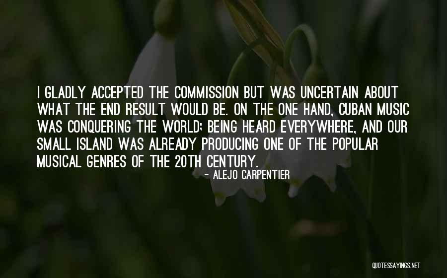 Music Everywhere Quotes By Alejo Carpentier Music Everywhere Quotes By Alejo Carpentier