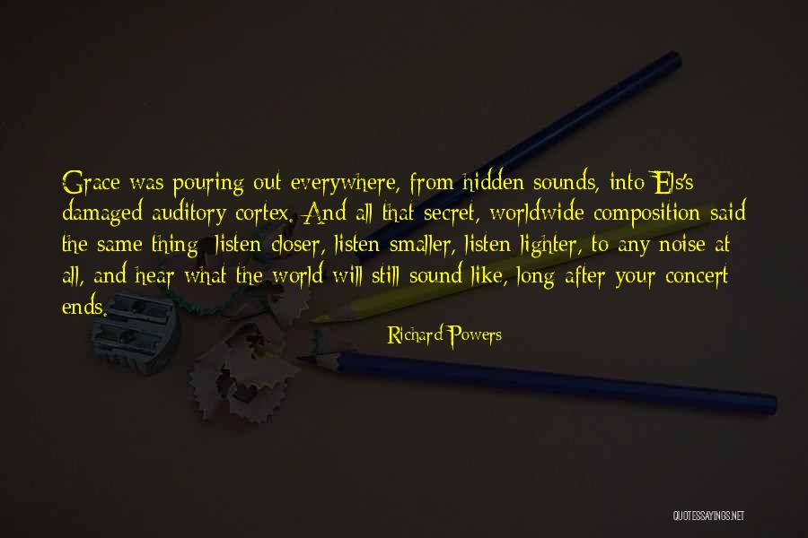 Music Everywhere Quotes By Richard Powers Music Everywhere Quotes By Richard Powers